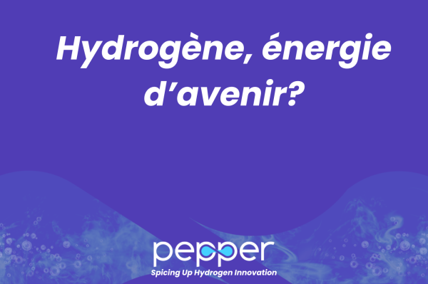 Hydrogène, énergie d’avenir?